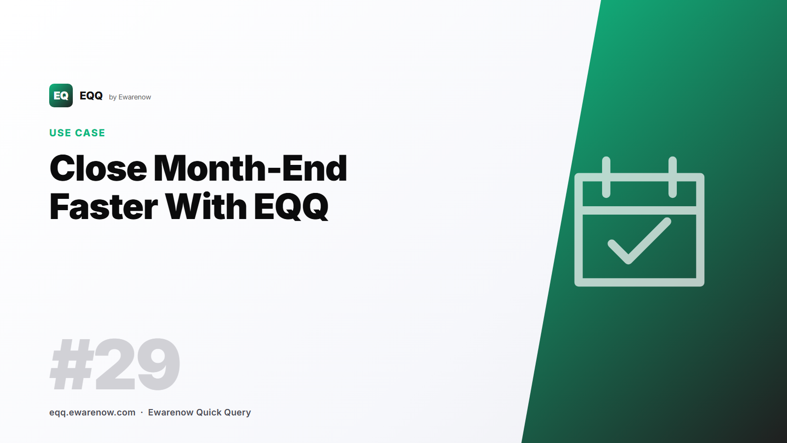 Close Month-End Faster With EQQ