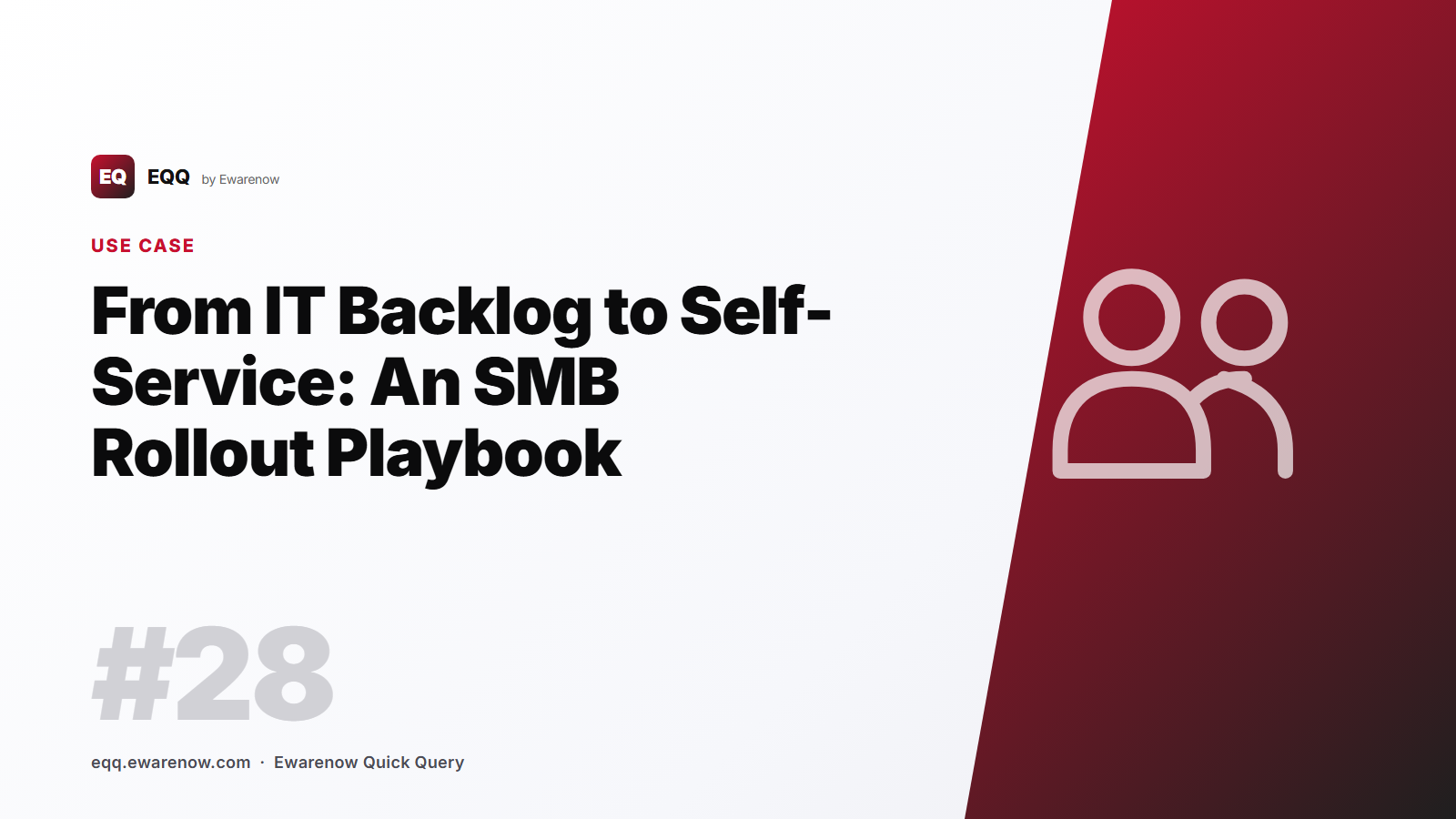 From IT Backlog to Self-Service: An SMB Rollout Playbook