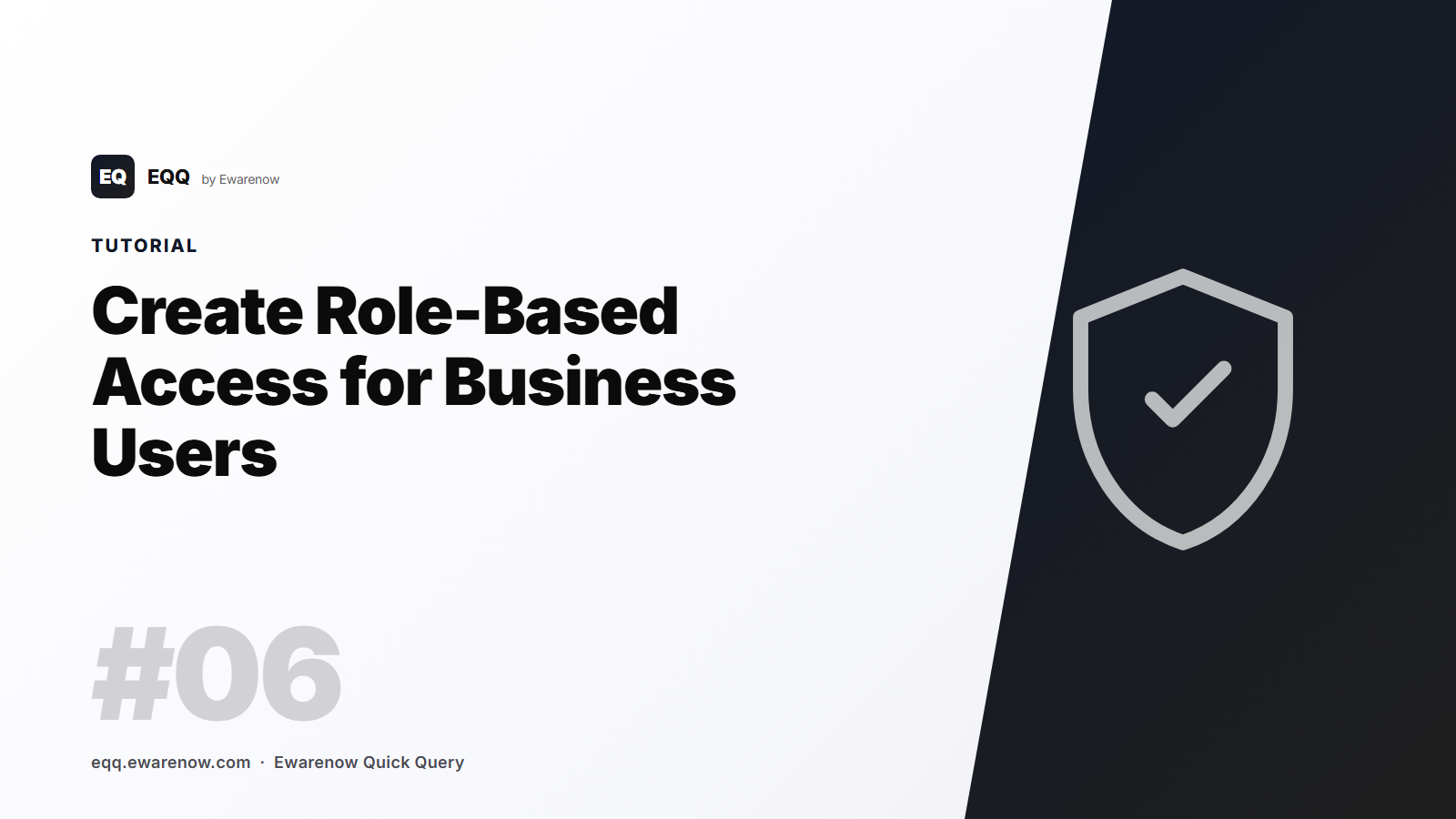 Create Role-Based Access for Business Users