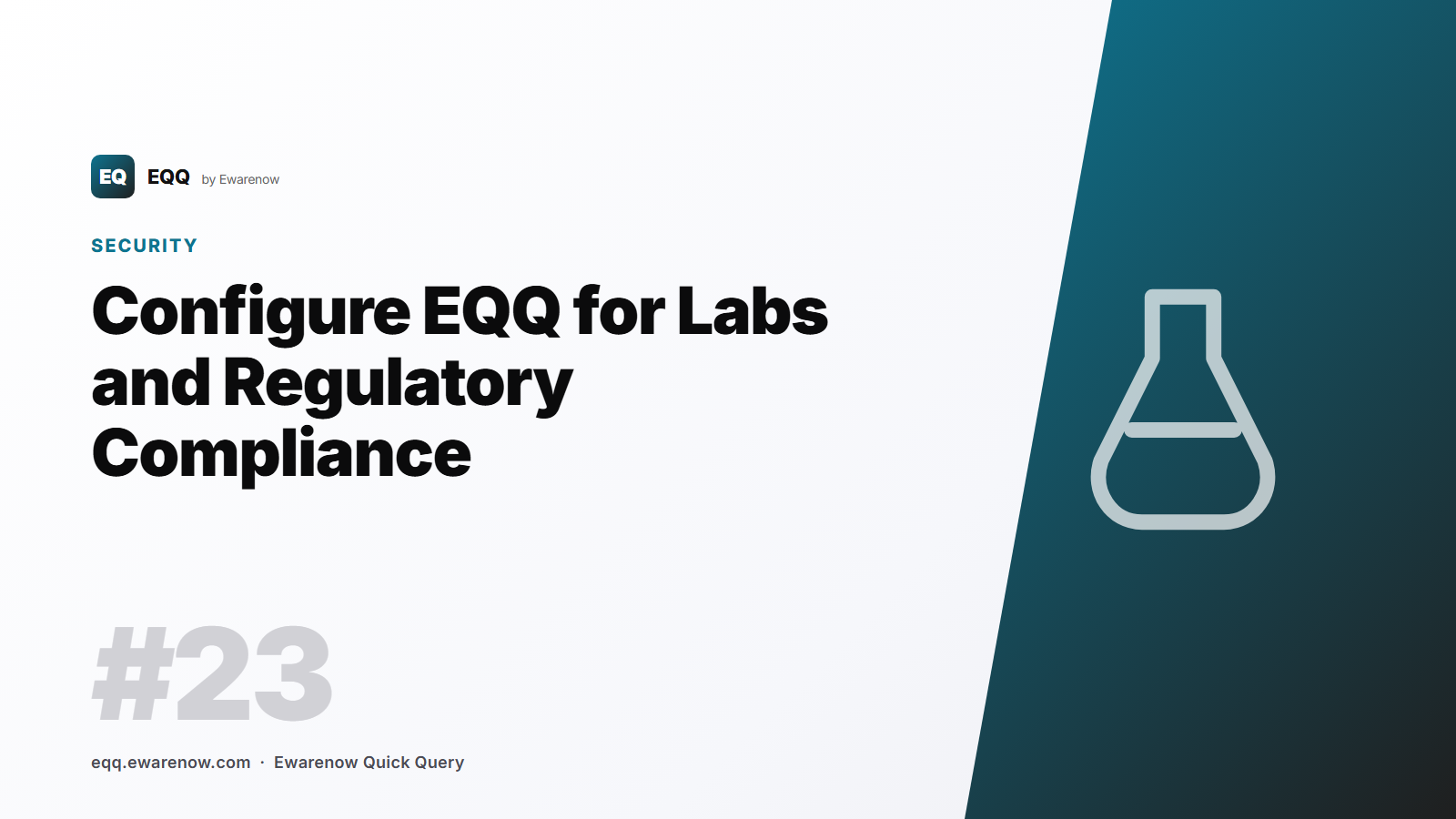 Configure EQQ for Labs and Regulatory Compliance
